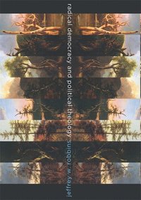 bokomslag Radical Democracy and Political Theology