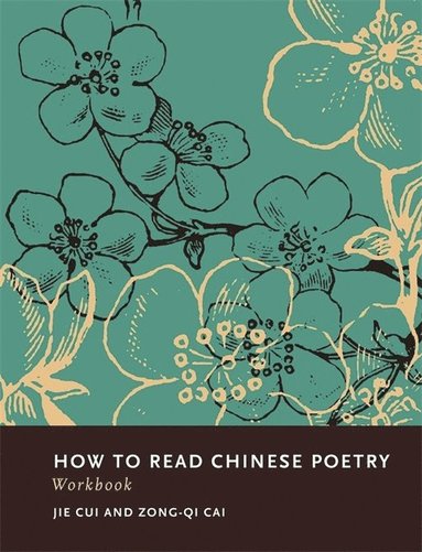 bokomslag How to Read Chinese Poetry Workbook