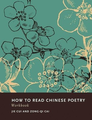 How to Read Chinese Poetry Workbook 1