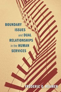 bokomslag Boundary Issues and Dual Relationships in the Human Services