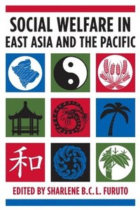 bokomslag Social Welfare in East Asia and the Pacific