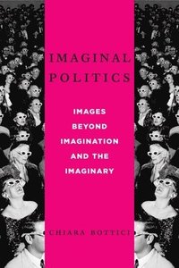 bokomslag Imaginal Politics