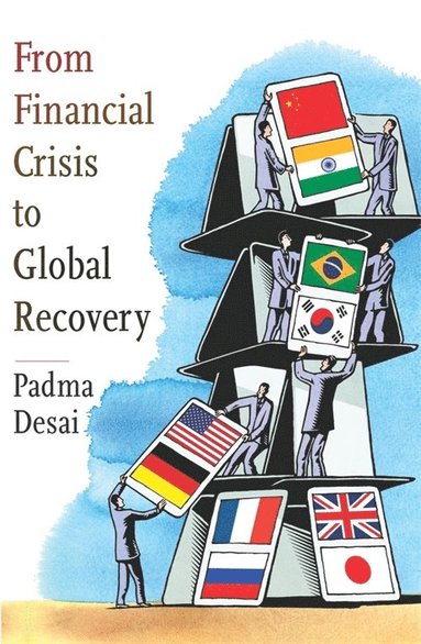 bokomslag From Financial Crisis to Global Recovery