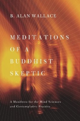 Meditations of a Buddhist Skeptic 1