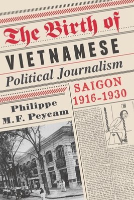 The Birth of Vietnamese Political Journalism 1