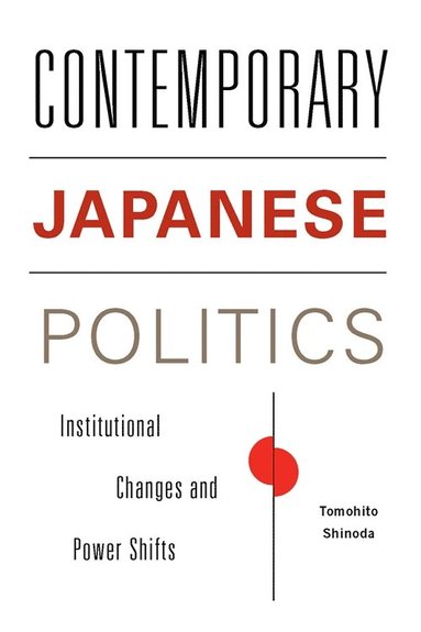 bokomslag Contemporary Japanese Politics