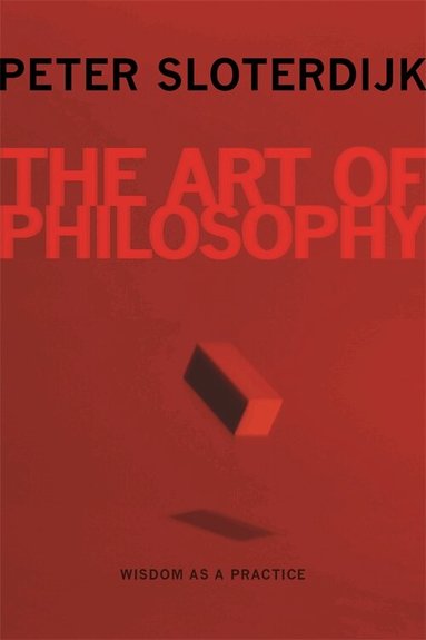 Peter Sloterdijk - Art of Philosophy, Inbunden