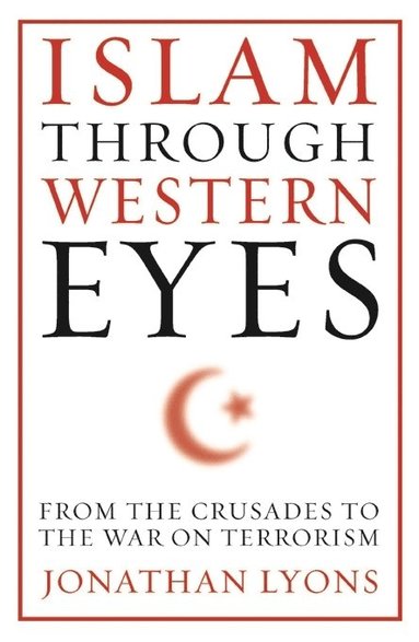 bokomslag Islam Through Western Eyes