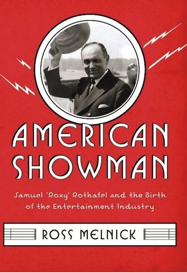 Ross Melnick - American Showman, Inbunden