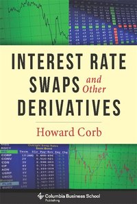 bokomslag Interest Rate Swaps and Other Derivatives