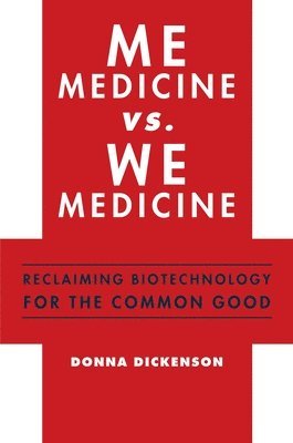 Me Medicine vs. We Medicine 1