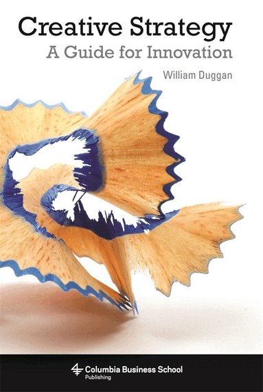 William Duggan - Creative Strategy, Inbunden