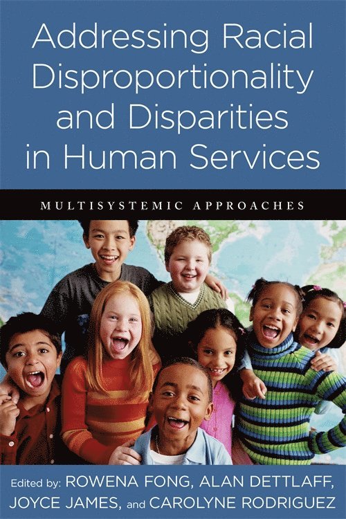 Addressing Racial Disproportionality and Disparities in Human Services