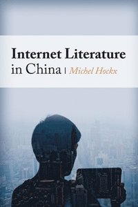bokomslag Internet Literature in China