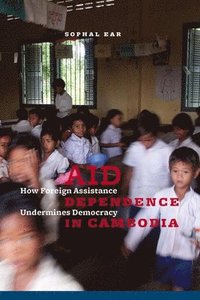 bokomslag Aid Dependence in Cambodia
