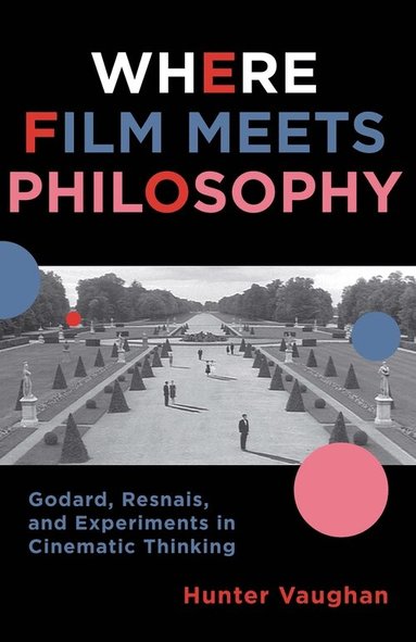 Hunter Vaughan - Where Film Meets Philosophy, Häftad