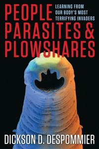 bokomslag People, Parasites, and Plowshares