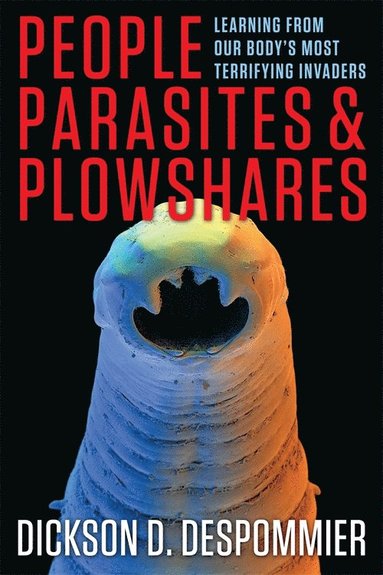 bokomslag People, Parasites, and Plowshares
