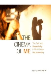bokomslag The Cinema of Me