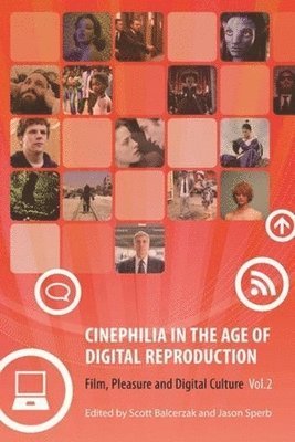Cinephilia in the Age of Digital Reproduction 1