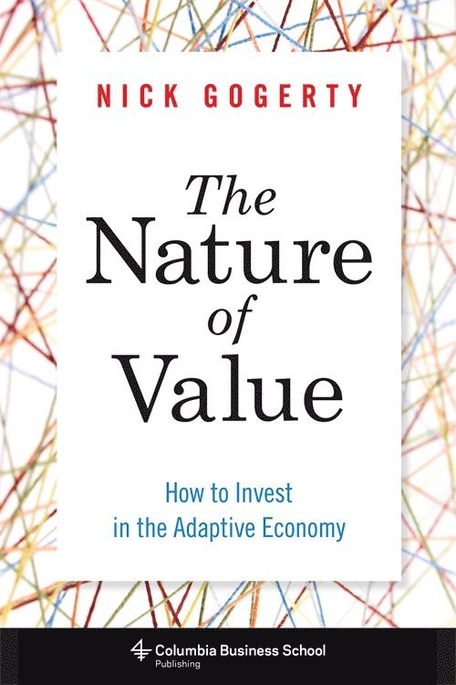 Nick Gogerty - Nature of Value, Inbunden