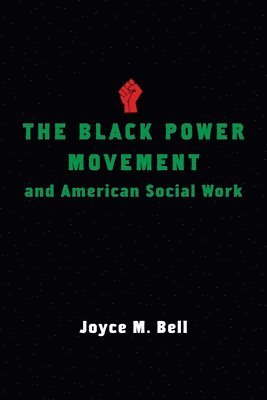 The Black Power Movement and American Social Work 1