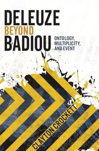 bokomslag Deleuze Beyond Badiou