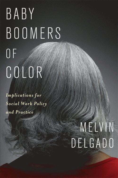 Melvin Delgado - Baby Boomers of Color, Häftad