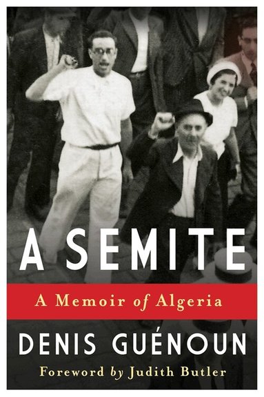 Denis Guenoun - Semite, Inbunden