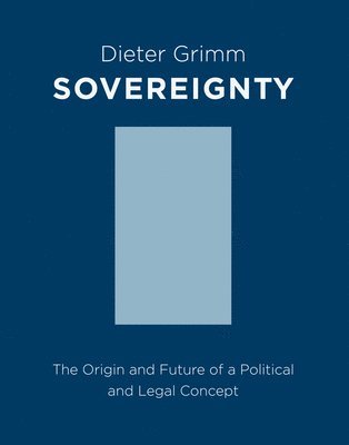 Dieter Grimm - Sovereignty, Häftad
