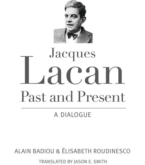 Jacques Lacan, Past and Present 1