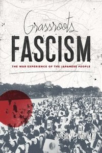 bokomslag Grassroots Fascism