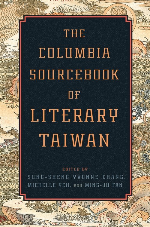 Columbia Sourcebook of Literary Taiwan 1