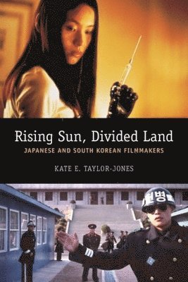 bokomslag Rising Sun, Divided Land