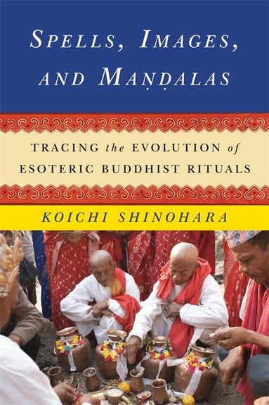 Koichi Shinohara - Spells, Images, and Mandalas, Inbunden