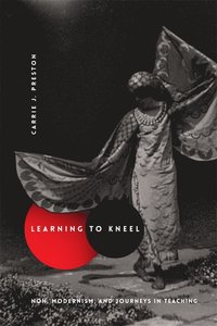 bokomslag Learning to Kneel