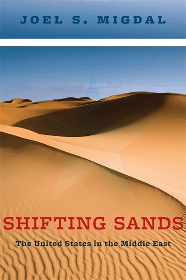 Joel S. Migdal - Shifting Sands, Inbunden
