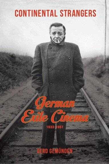 Gerd Gemünden - Continental Strangers, Inbunden