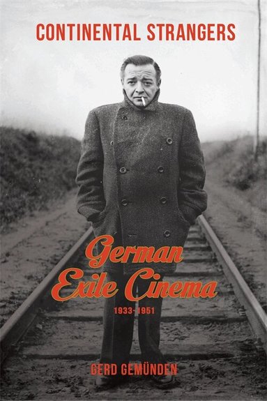 Gerd Gemünden - Continental Strangers, Häftad