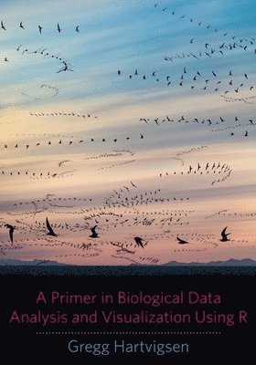 Primer in Biological Data Analysis and Visualization Using R