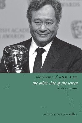 bokomslag The Cinema of Ang Lee