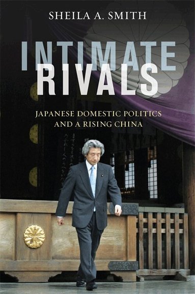 Sheila A. Smith - Intimate Rivals, Inbunden