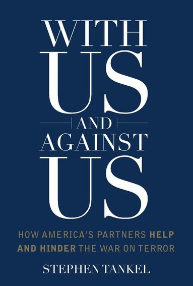 Stephen Tankel - With Us and Against Us, Inbunden