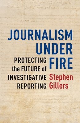 Journalism Under Fire 1