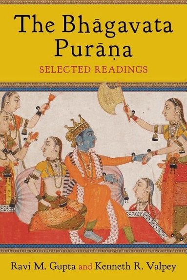 Ravi Gupta, Kenneth Valpey - Bhāgavata Purāna, Häftad