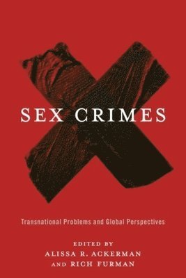 Alissa Ackerman, Rich Furman - Sex Crimes, Inbunden