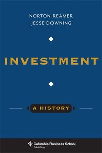 bokomslag Investment: A History