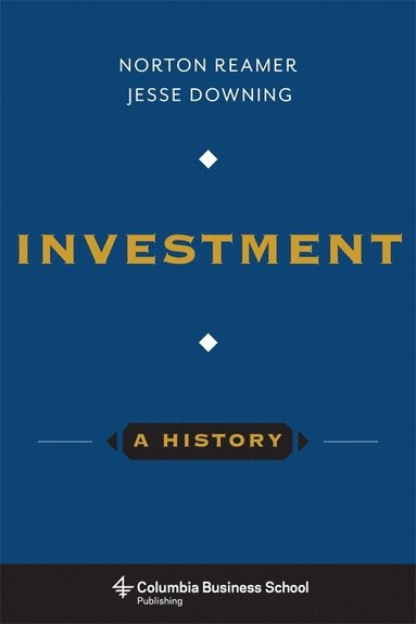 bokomslag Investment: A History