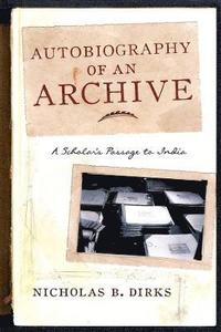 bokomslag Autobiography of an Archive