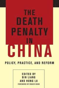 bokomslag The Death Penalty in China